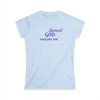 I'm a Damsel Woman's T-shirt