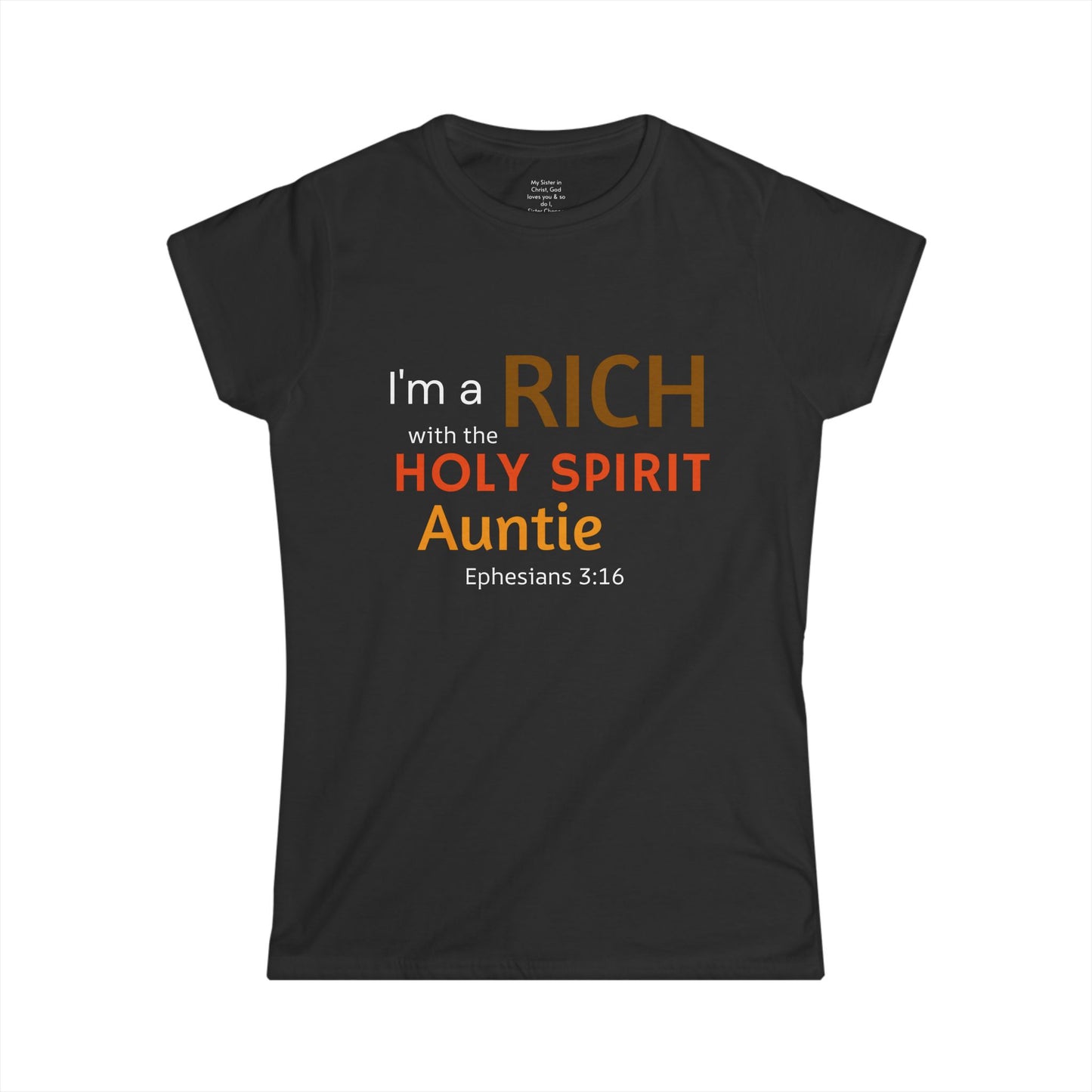 RICH with the Holy Spirit Auntie Woman's T-shirt
