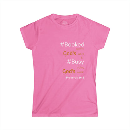 #BOOKED and #BUSY Woman's T-shirt