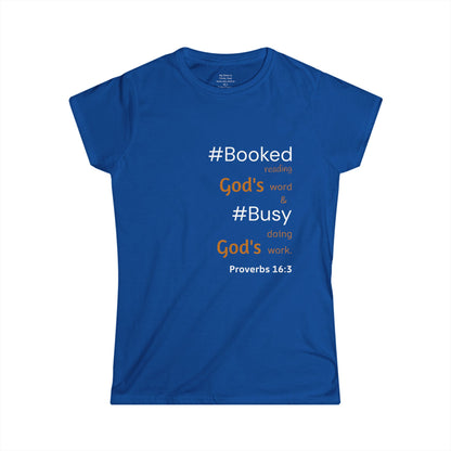 #BOOKED and #BUSY Woman's T-shirt
