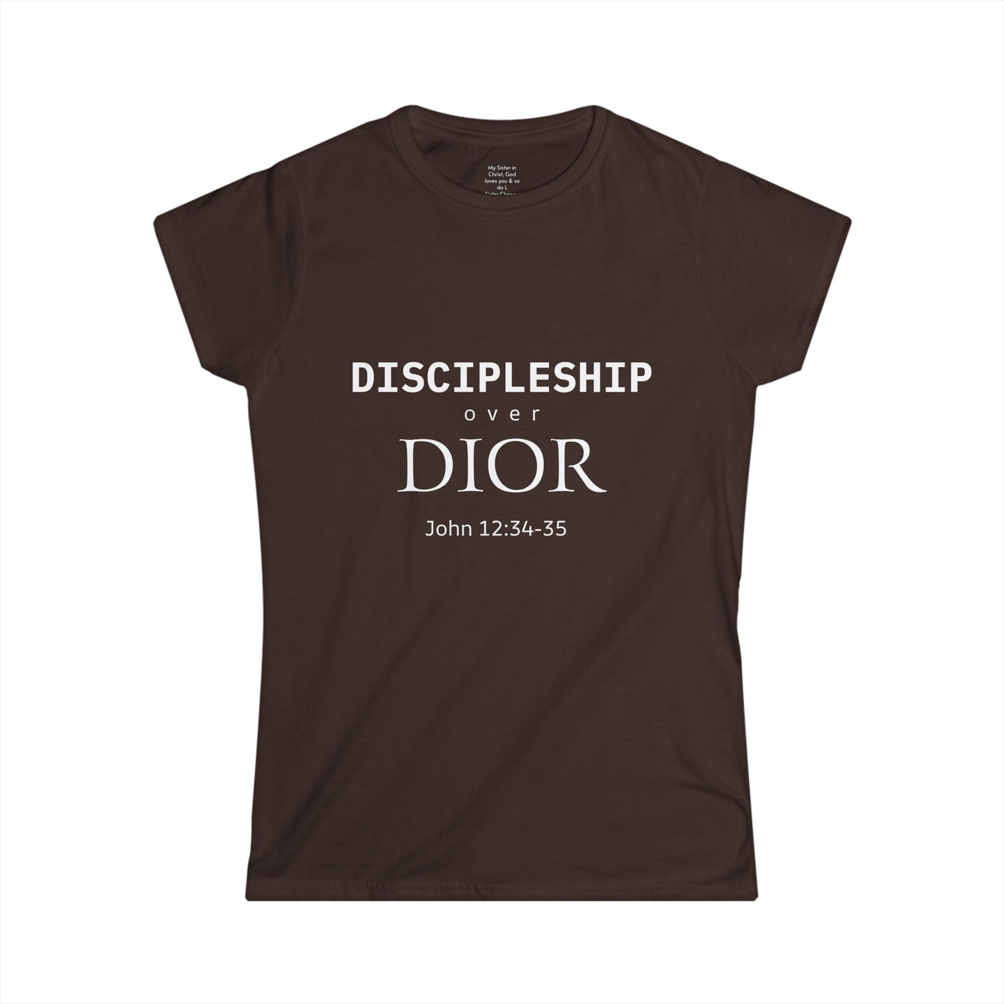 DISCIPLESHIP over DIOR Woman's T-shirt