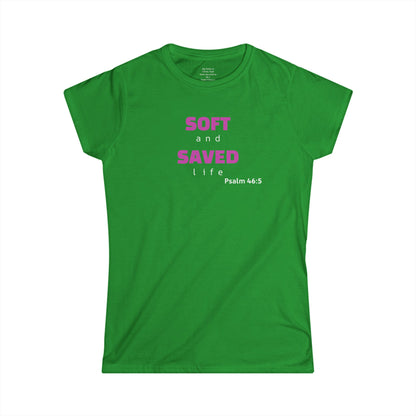 SOFT and SAVED life Woman's T-shirt