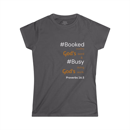 #BOOKED and #BUSY Woman's T-shirt