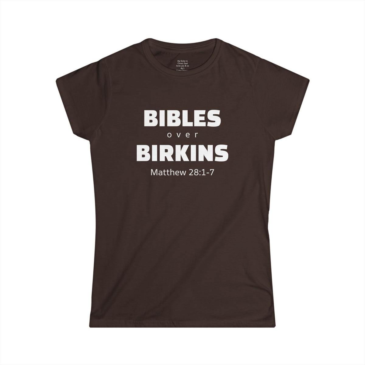 BIBLES over BIRKINS Woman's T-shirts