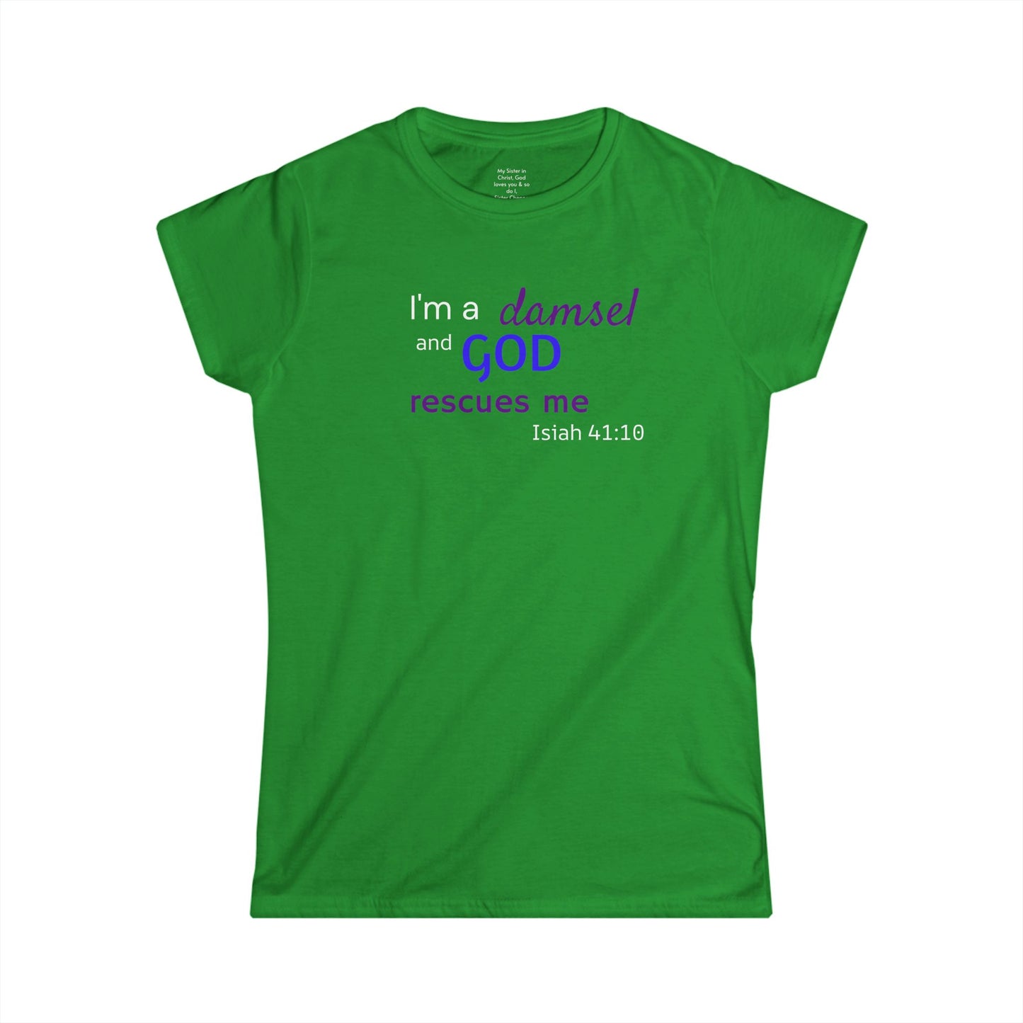 I'm a Damsel Woman's T-shirt
