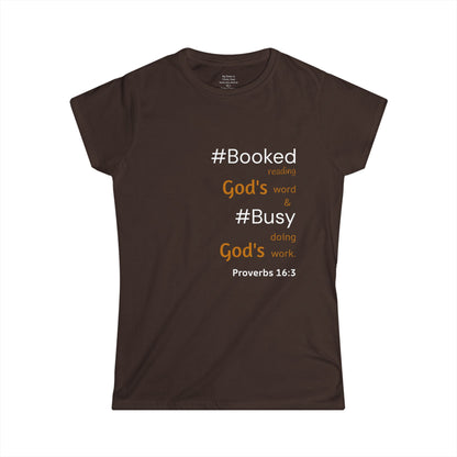#BOOKED and #BUSY Woman's T-shirt