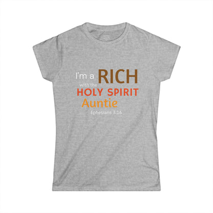 RICH with the Holy Spirit Auntie Woman's T-shirt