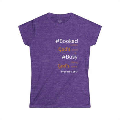 #BOOKED and #BUSY Woman's T-shirt