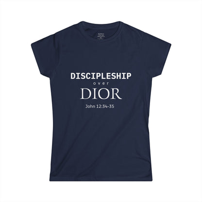 DISCIPLESHIP over DIOR Woman's T-shirt