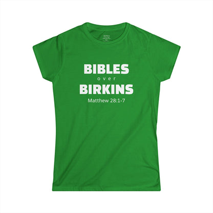 BIBLES over BIRKINS Woman's T-shirts