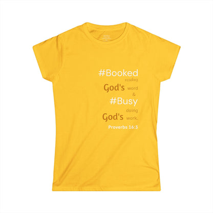 #BOOKED and #BUSY Woman's T-shirt