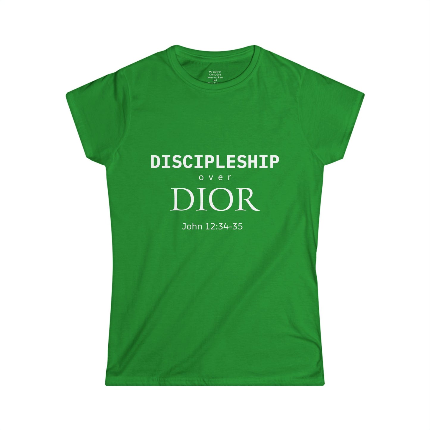 DISCIPLESHIP over DIOR Woman's T-shirt