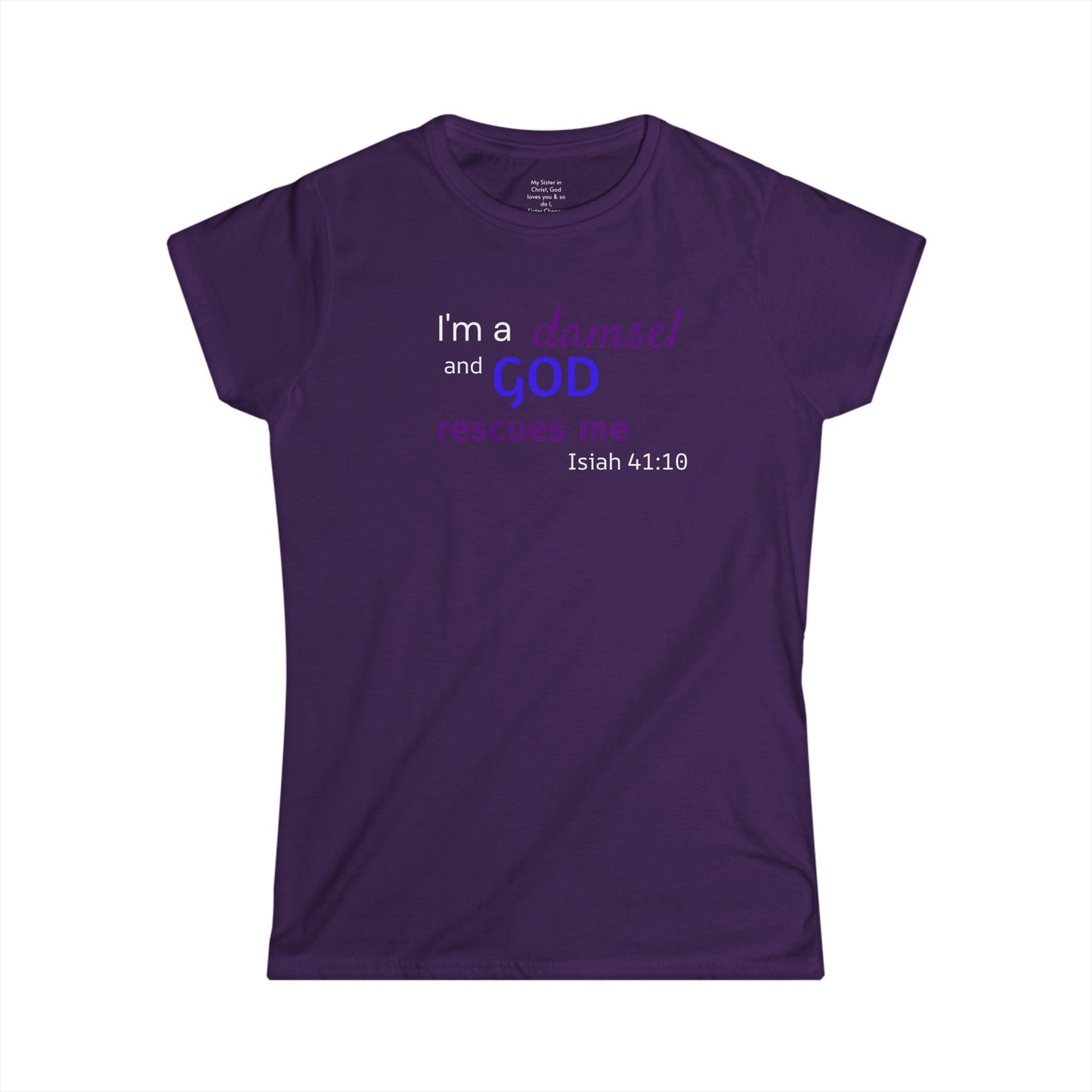 I'm a Damsel Woman's T-shirt