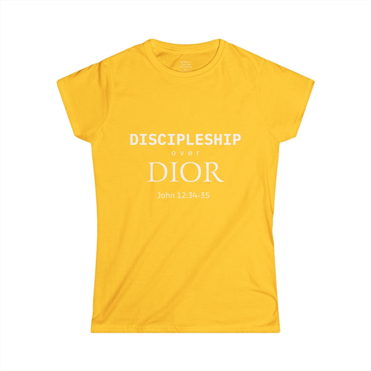 DISCIPLESHIP over DIOR Woman's T-shirt