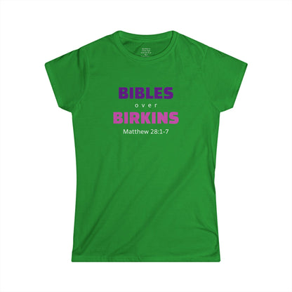 BIBLES over BIRKINS Woman's T-shirts
