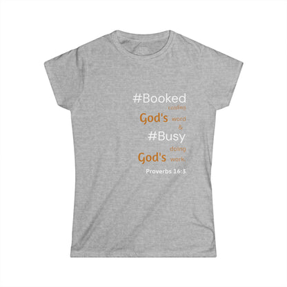 #BOOKED and #BUSY Woman's T-shirt