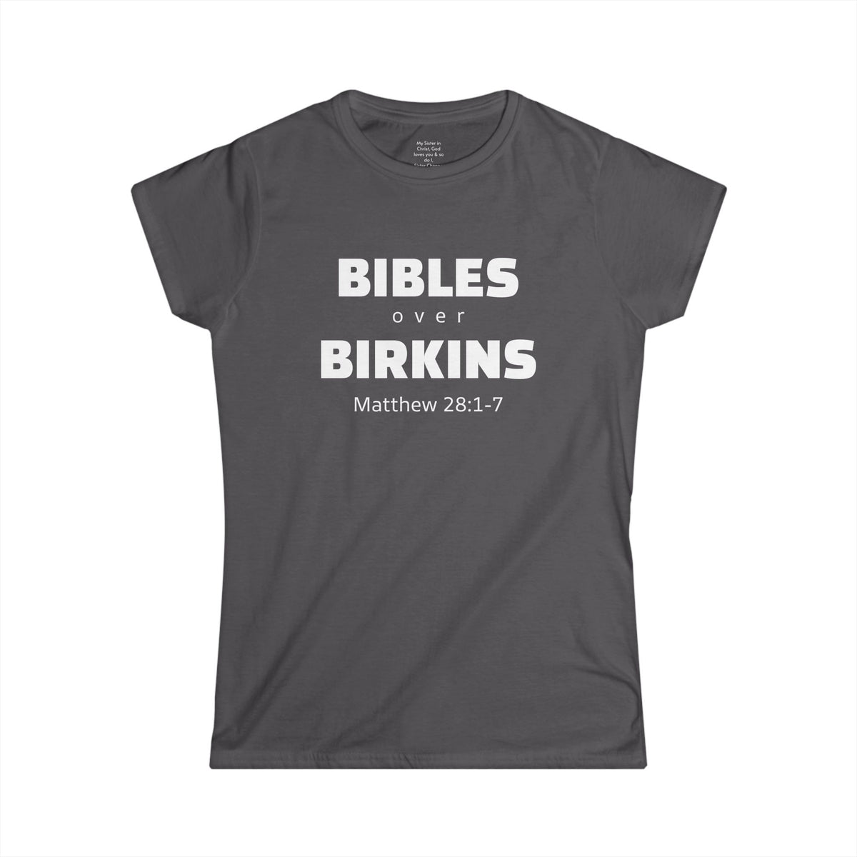 BIBLES over BIRKINS Woman's T-shirts