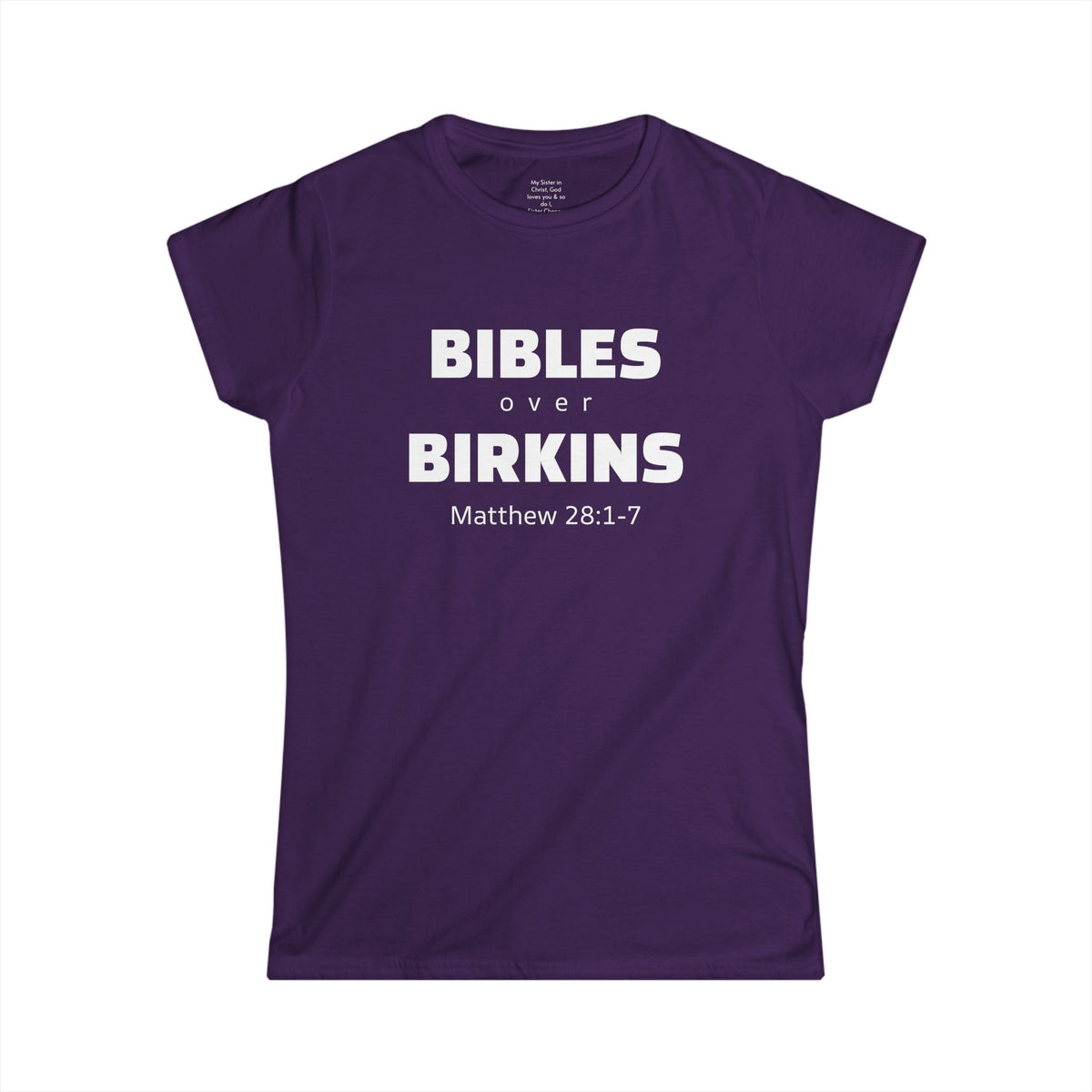 BIBLES over BIRKINS Woman's T-shirts