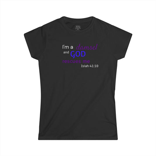 I'm a Damsel Woman's T-shirt