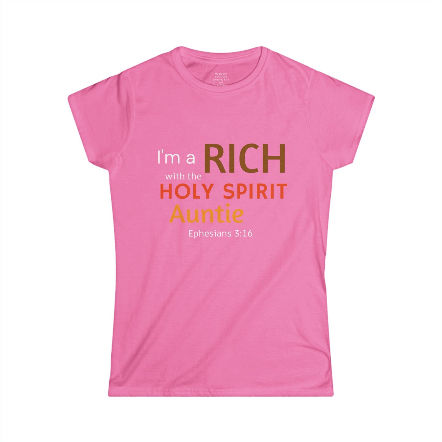 RICH with the Holy Spirit Auntie Woman's T-shirt