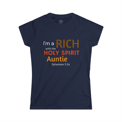 RICH with the Holy Spirit Auntie Woman's T-shirt