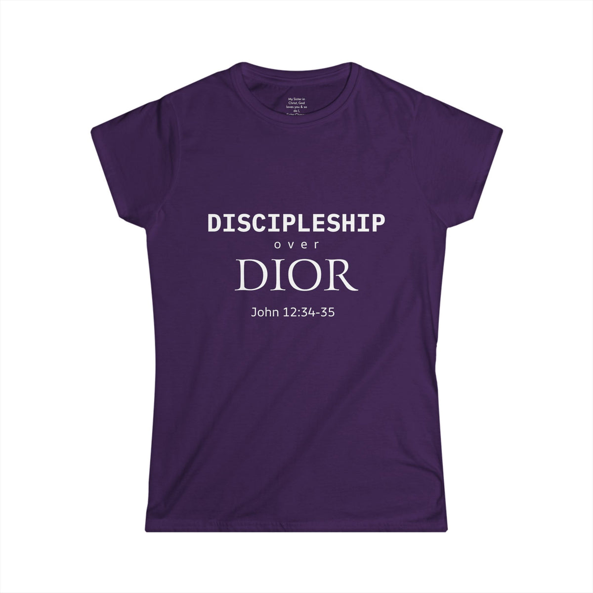 DISCIPLESHIP over DIOR Woman's T-shirt