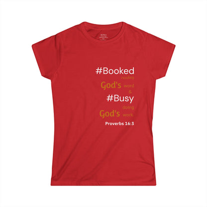 #BOOKED and #BUSY Woman's T-shirt