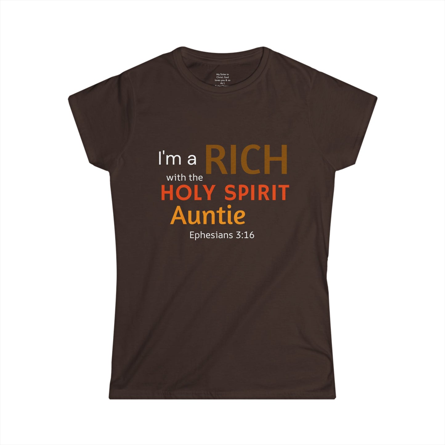 RICH with the Holy Spirit Auntie Woman's T-shirt