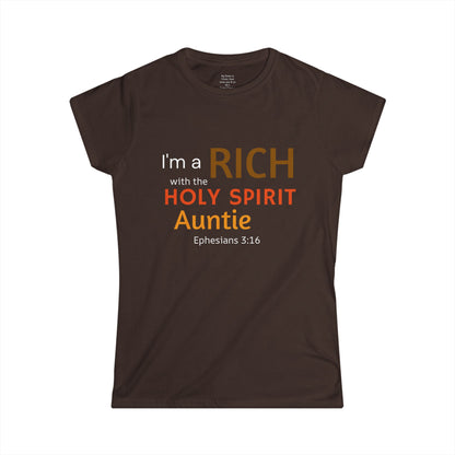 RICH with the Holy Spirit Auntie Woman's T-shirt