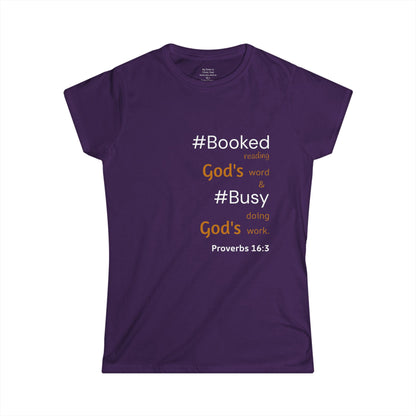 #BOOKED and #BUSY Woman's T-shirt