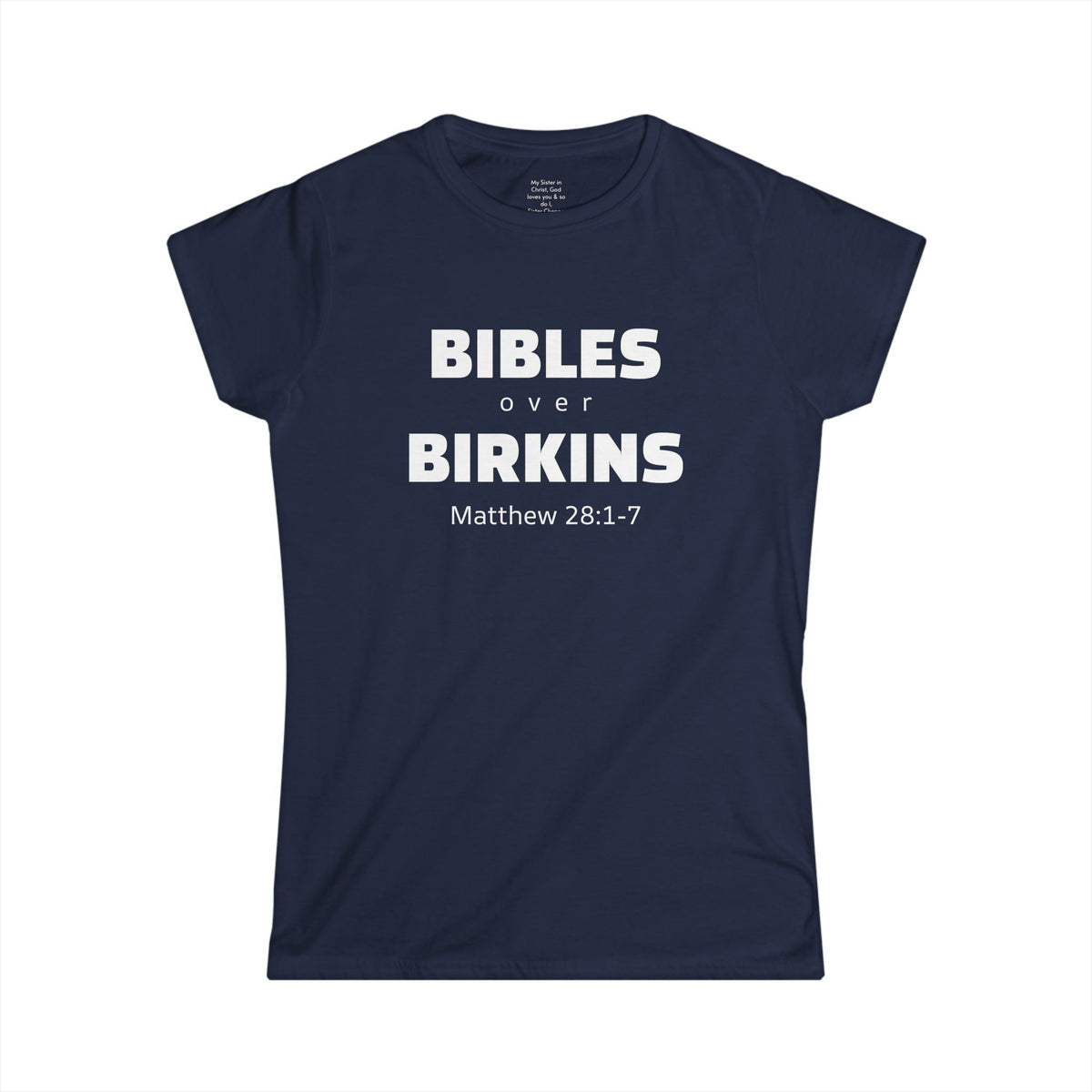 BIBLES over BIRKINS Woman's T-shirts