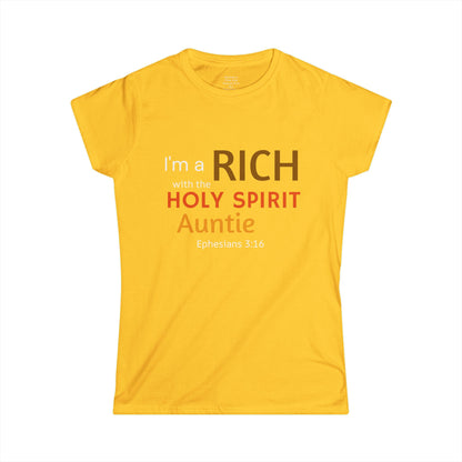 RICH with the Holy Spirit Auntie Woman's T-shirt