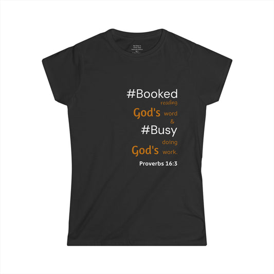 #BOOKED and #BUSY Woman's T-shirt