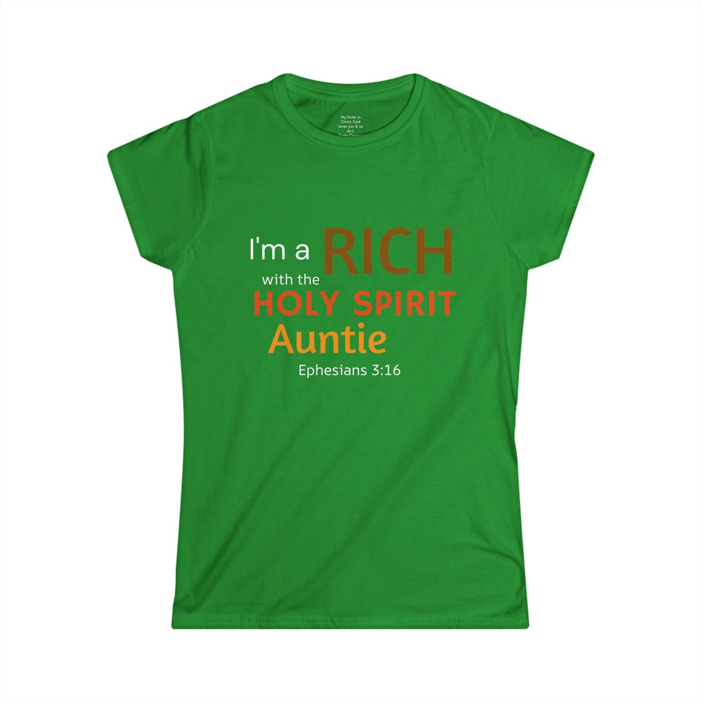 RICH with the Holy Spirit Auntie Woman's T-shirt