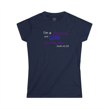 I'm a Damsel Woman's T-shirt