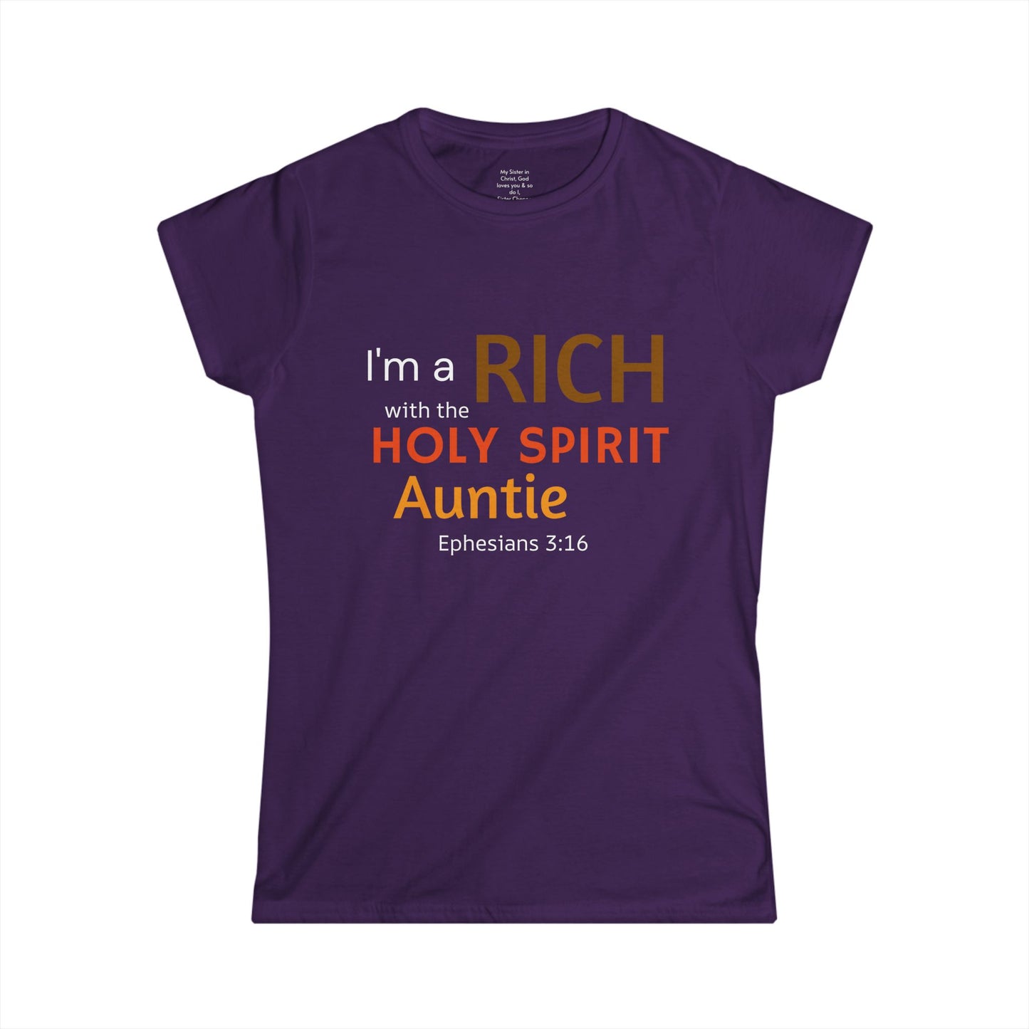 RICH with the Holy Spirit Auntie Woman's T-shirt